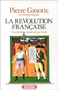 Pierre Gaxotte - La Révolution française