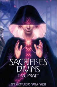 T.a. Pratt - Sacrifices divins