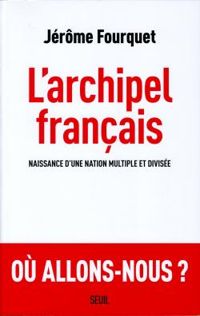 Jerome Fourquet - L'archipel français