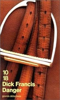 Dick Francis - Francis Dick - Danger