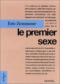 Éric Zemmour - Le Premier Sexe