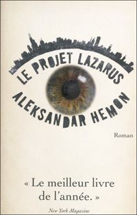 Aleksandar Hemon - Le Projet Lazarus