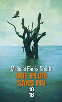 Michael Farris Smith - Une pluie sans fin