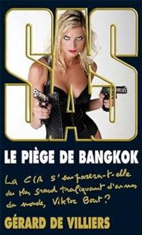 Couverture du livre Le piège de Bangkok - Gerard De Villiers