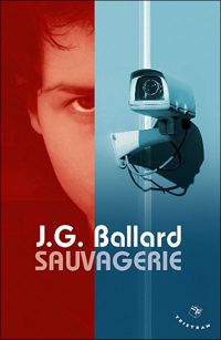 J. G. Ballard - Sauvagerie