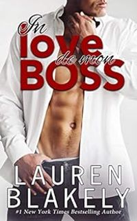 Lauren Blakely - In love de mon boss
