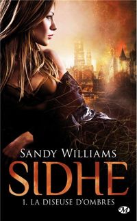 Sandy Williams - La Diseuse d'ombres