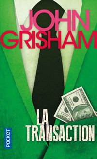 John Grisham - TRANSACTION