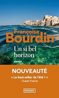 Francoise Bourdin - Un si bel horizon
