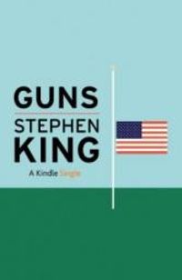 Stephen King - Guns