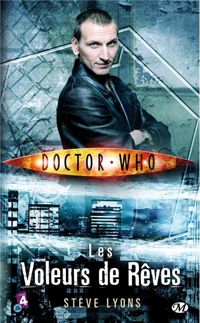 Steve Lyons - Doctor Who : Les Voleurs de rêves