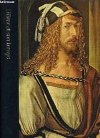 Francis Russell - Serge Ouvaroff -  Time Life - Le Monde des Arts : Dürer et son temps 1471-1528