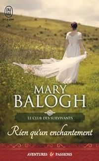 Mary Balogh - Rien qu'un enchantement