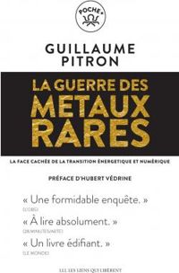 Guillaume Pitron - La guerre des métaux rares