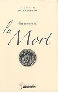 Philippe Di Folco - Dictionnaire de la Mort