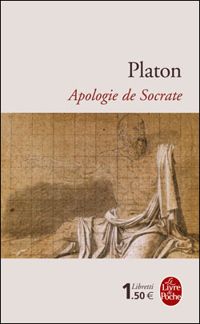 Platon - Apologie de Socrate