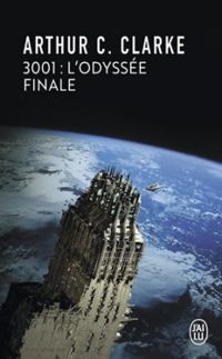 Arthur C. Clarke - 3001 : L'Odyssée finale