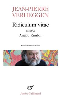 Jean-pierre Verheggen - Ridiculum vitae/Artaud Rimbur