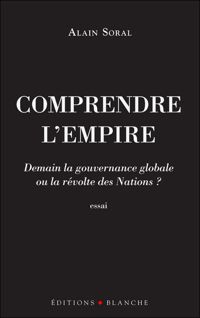 Couverture du livre Comprendre l'Empire - Alain Soral
