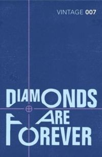 Ian Fleming - Les diamants sont éternels