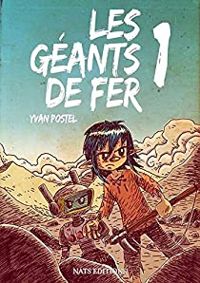 Yvan Postel - Les Géants de Fer