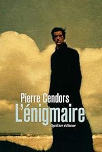 Pierre Cendors - L'énigmaire