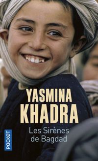 Yasmina Khadra - SIRENES DE BAGDAD