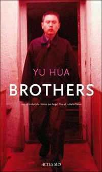 Yu Hua - Brothers