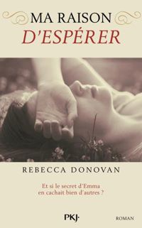 Rebecca Donovan - Ma raison d'espérer 