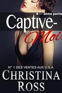 Christina Ross - Captive-Moi