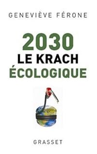 Genevieve Rodis Lewis - 2030 : Le krachécologique