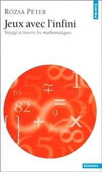 Couverture du livre Jeux avec l'infini - Rozsa Peter