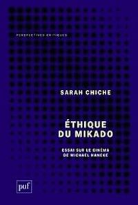 Sarah Chiche - Éthique du mikado