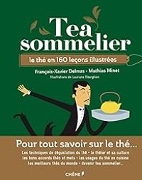 Francois Xavier Delmas - Mathias Minet - Tea sommelier