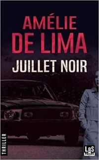 Amelie De Lima - Juillet Noir