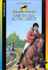 Bonnie Bryant - Une rivale au Pin Creux