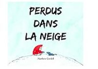 Matthew Cordell - Perdus dans la neige
