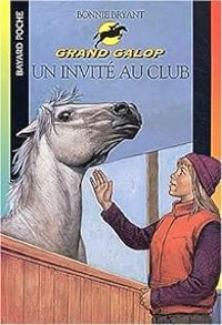 Bonnie Bryant - Un invité au Club