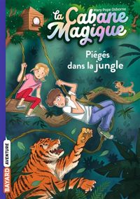 Mary Pope Osborne - Philippe Masson(Illustrations) - Piégés dans la jungle