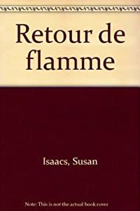 Susan Isaacs - Retour de flamme