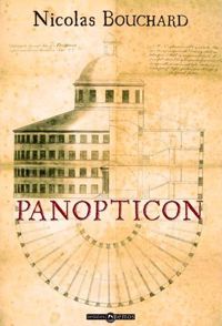 Nicolas Bouchard - Panopticon