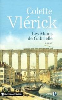 Colette Vlerick - Les mains de Gabrielle