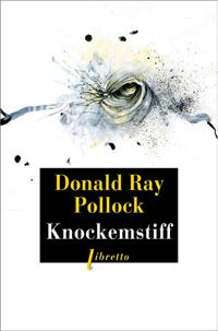 Donald Ray Pollock - Knockemstiff