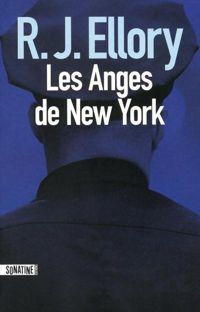 R.j. Ellory - LES ANGES DE NEW YORK
