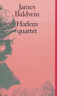 James Baldwin - Harlem Quartet