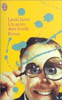 Linda Jaivin - Un accro dans la toile