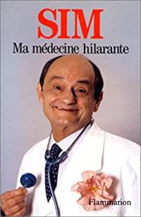  Sim - Ma médecine hilarante