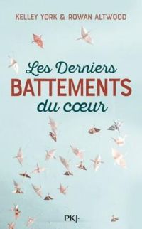 Kelley York - Les derniers battements du coeur