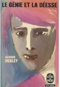Aldous Huxley - Jules Castier - Le Génie et la déesse (Presses pocket) [Array]