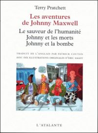 Terry Pratchett - Johnny Maxwell - Les Aventures de Johnny Maxwell